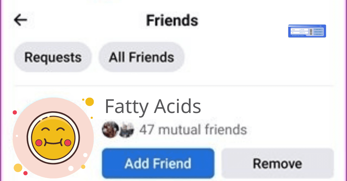 Fatty Acids requests to be your friend
