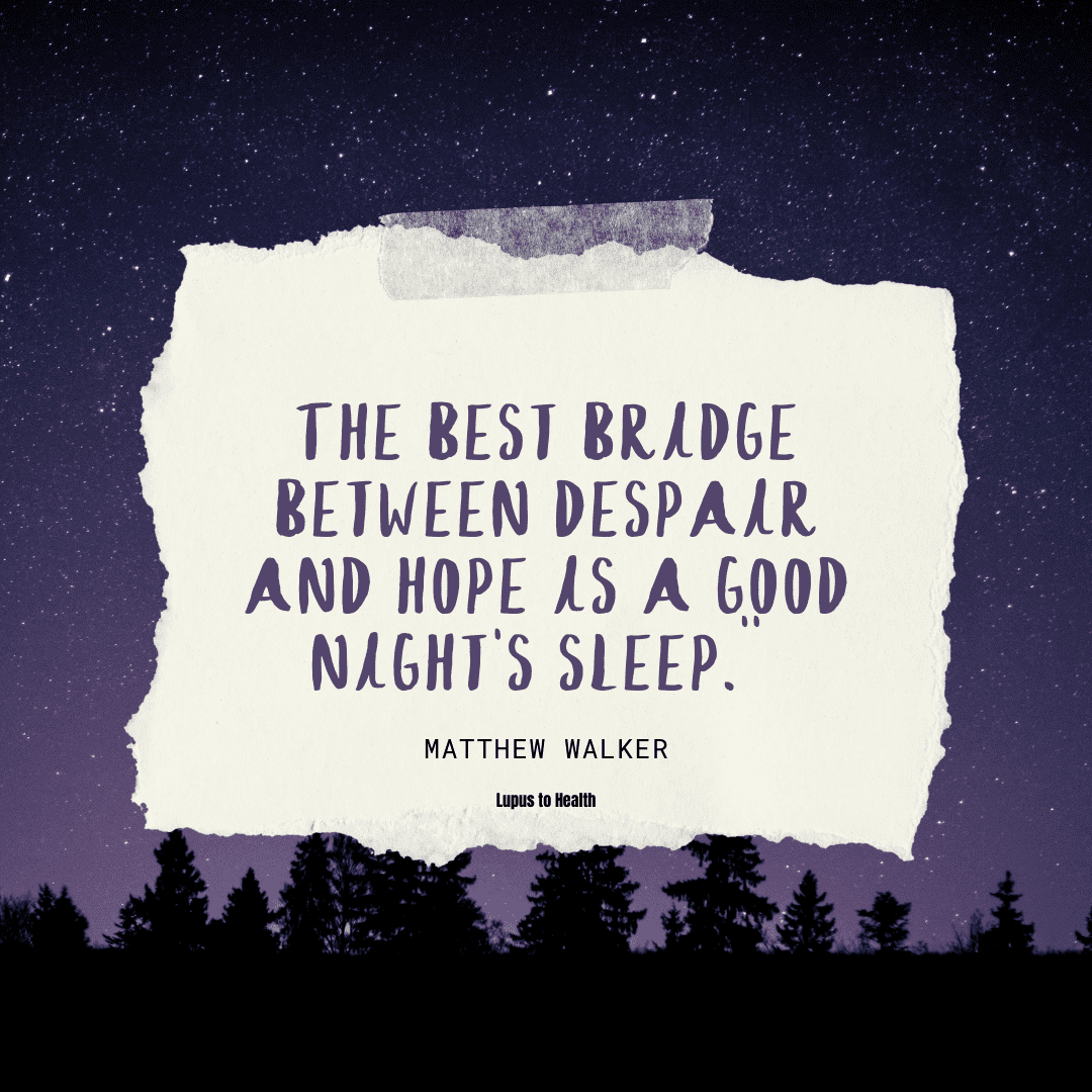 The best bridge between despair and hope is a good nights sleep